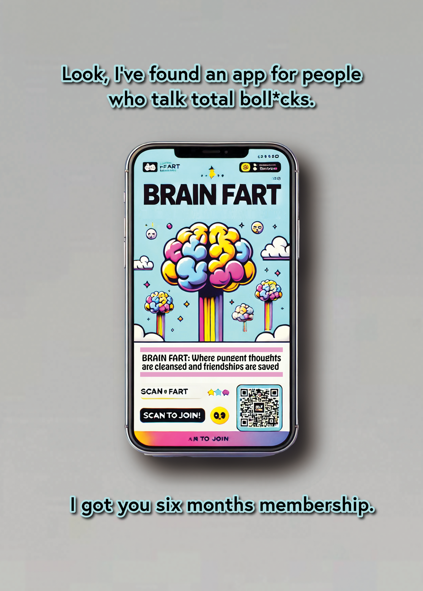 Weird greeting card with humorous app-themed design and witty message.