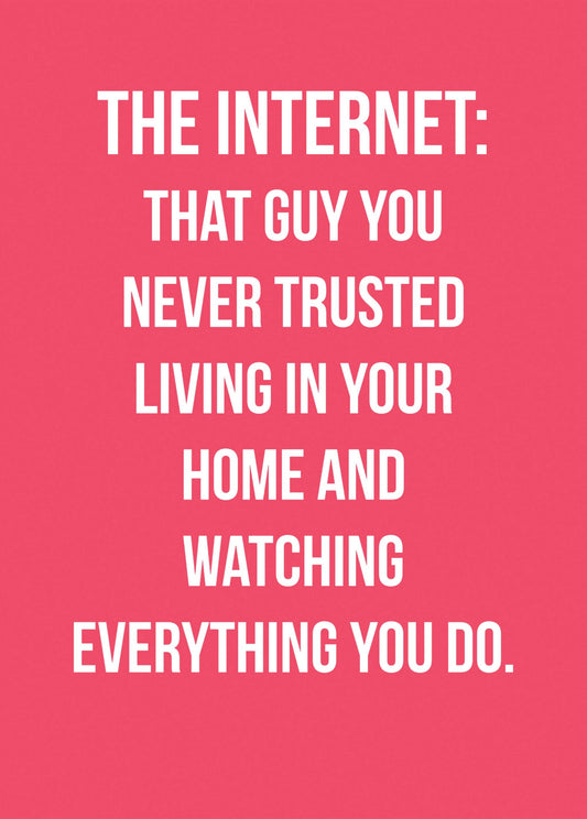 Funny greeting card with humorous message about the internet.