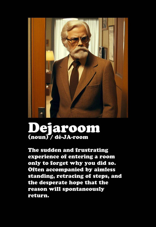 Funny greeting card with 'Dejaroom' definition and vintage photo, made by Trev Clankhands.