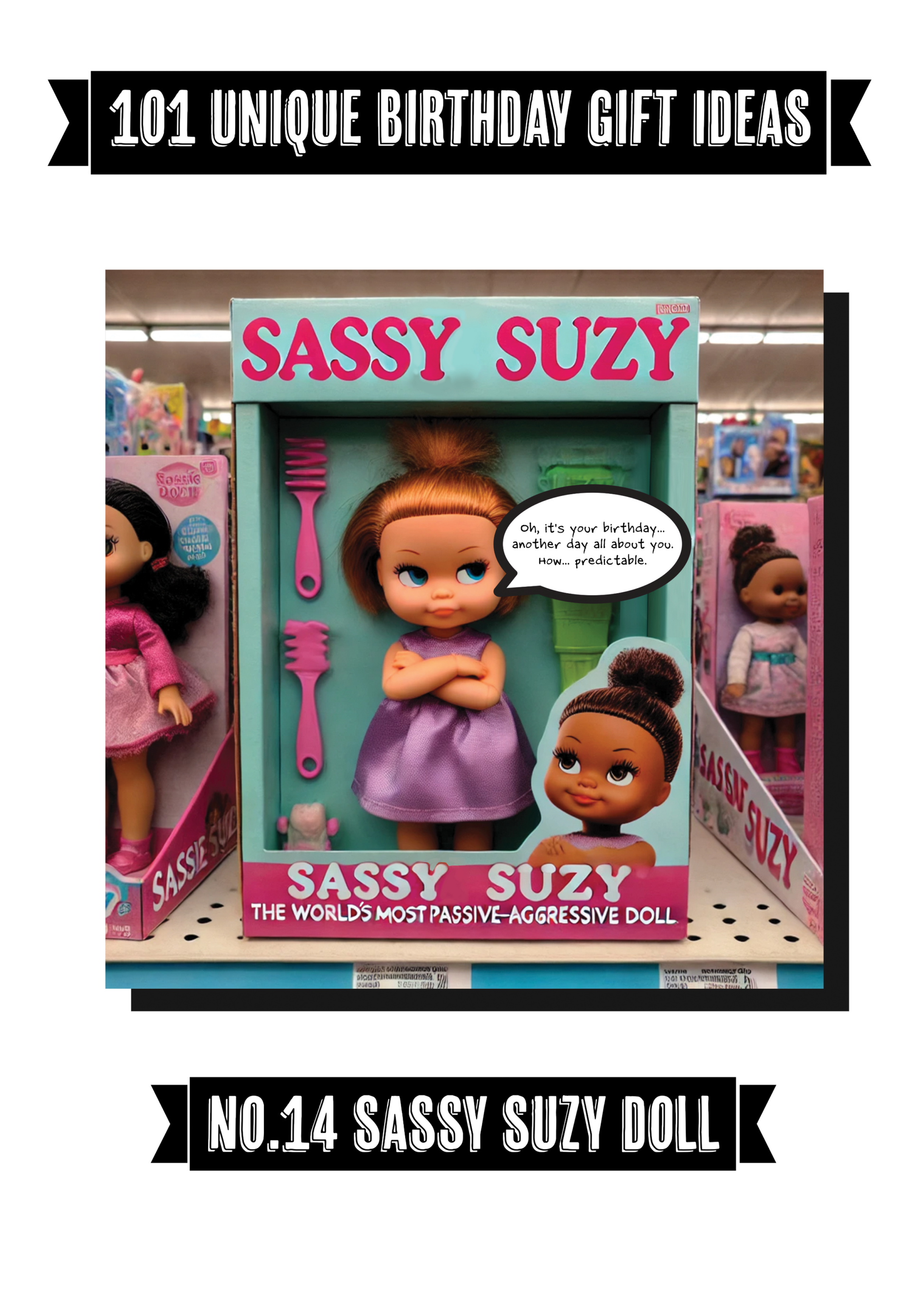 Funny Greeting Card featuring Sassy Suzy Passive Aggressive Doll in colorful packaging.